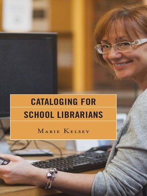 cover image of Cataloging for School Librarians